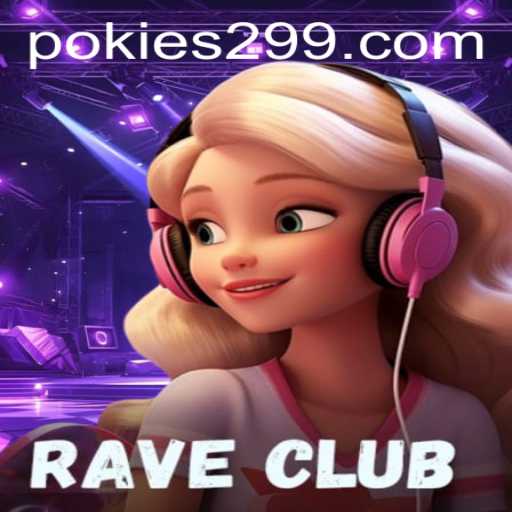 RaveClub: Embrace the Rhythm and Excitement of the Game with PoKies29